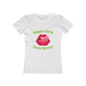 "Vegan girls taste better