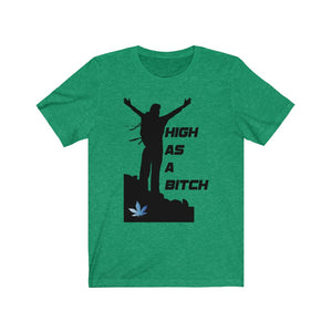 High as a Bitch Men's Tee