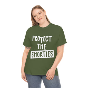 Protect The Shorties