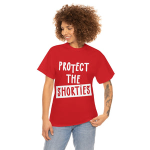 Protect The Shorties