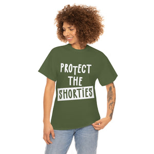 Protect The Shorties