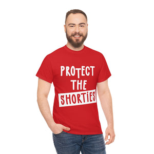 Protect The Shorties